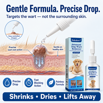 🐶Dobshow®Advanced Dog Wart Remover | Painless & Fast-Acting Drops